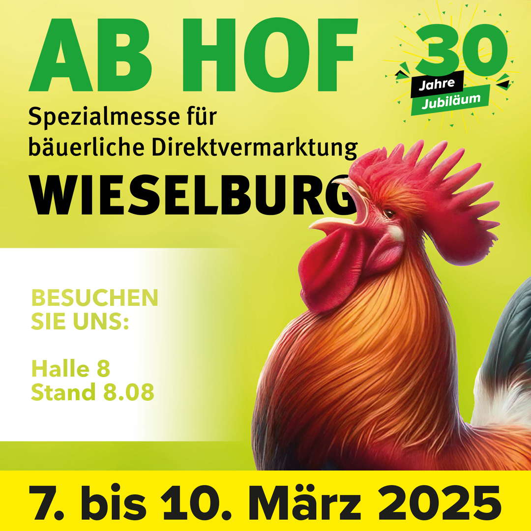 „Wir sind dabei!“ - Ab Hof Messe in Wieselburg